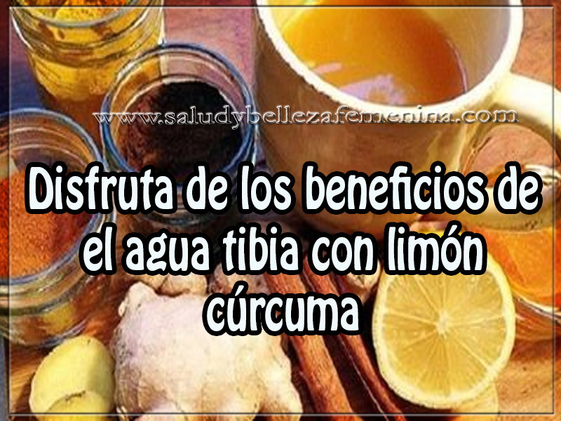 Disfruta de los beneficios de el agua tibia con limón cúrcuma Bebidas para adelgazar , disfruta de los beneficios de el agua tibia con limón cúrcuma