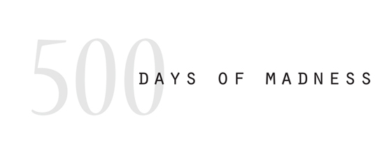 (500) Days of Madness