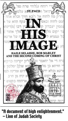 In His Image: Haile Selassie, Bob Marley and the Second Coming of Christ (2005), 56-pgs