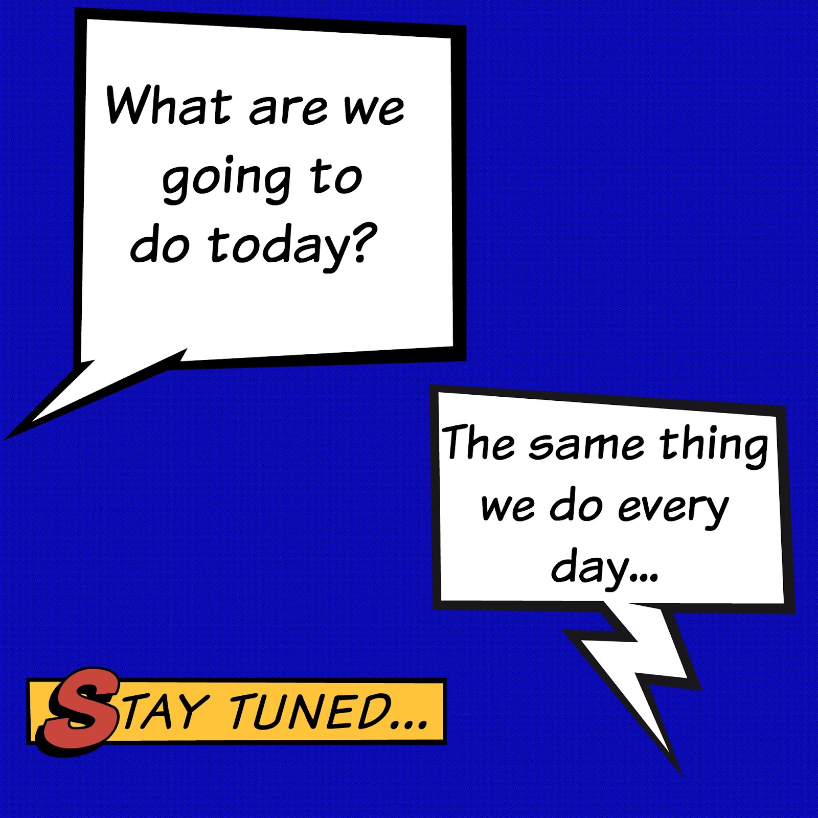 HS Coffee Break What are we going to do today?