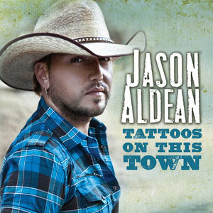 Jason Aldean - Tattoos On This Town Lyrics