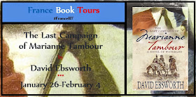 http://francebooktours.com/2014/12/09/david-ebsworth-on-tour-the-last-campaign-of-marianne-tambour/