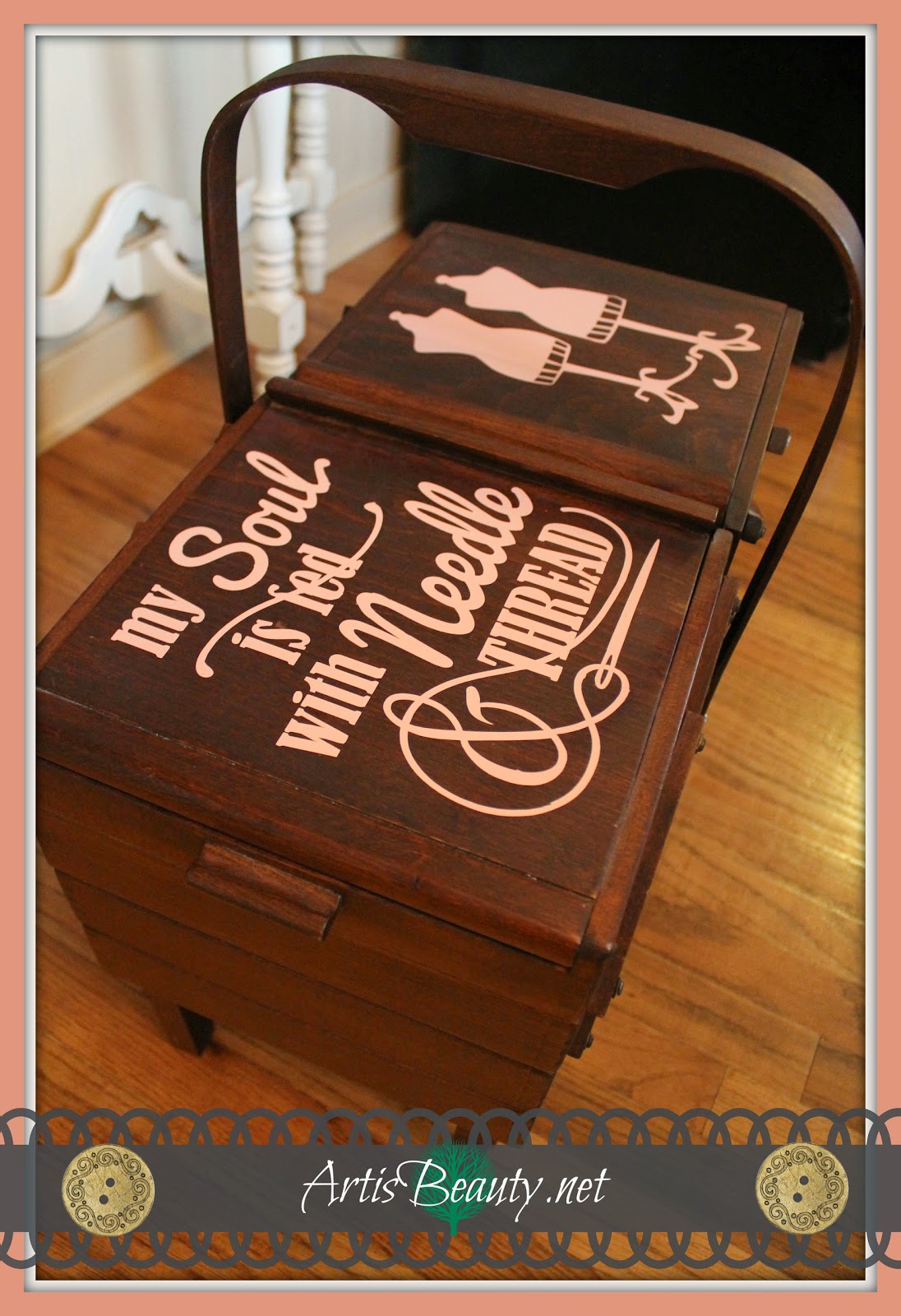 ART IS BEAUTY "MY SOUL IS FED" Sewing box makeover for Mothers day.