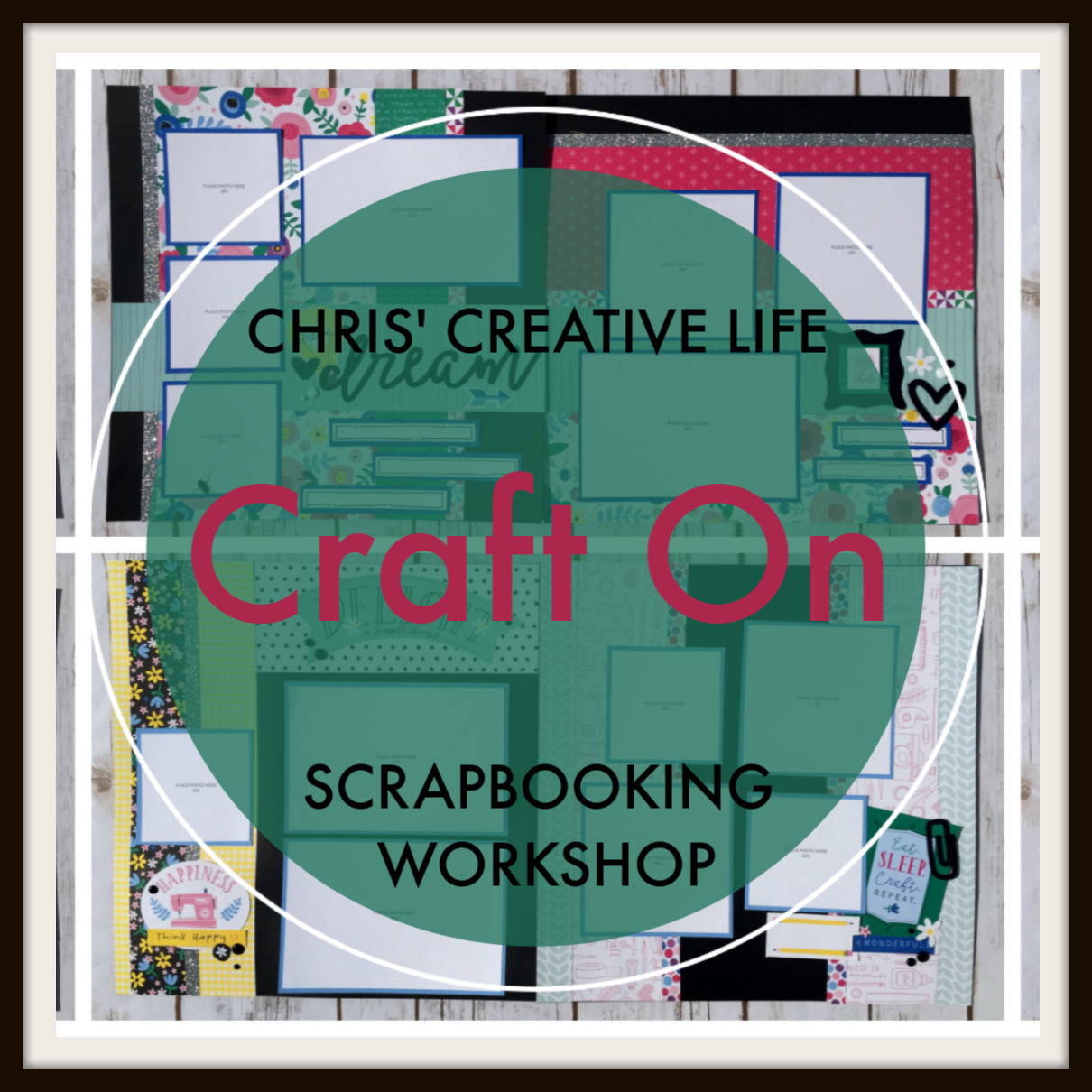 Craft On Scrapbooking Workshop