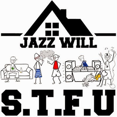 Jazz Will (@jazzwill) -  S.T.F.U (Mixtape) via @MP3Waxx 