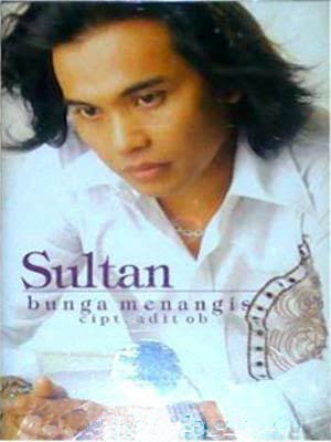Sultan - Bunga Menangis (Full Album 2004) Sultan - Bunga Menangis (Full Album 2004)