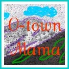 O-town Mama