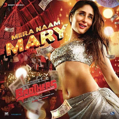 Mera Naam Mary - Brothers (2015) Mera Naam Mary - Brothers (2015)
