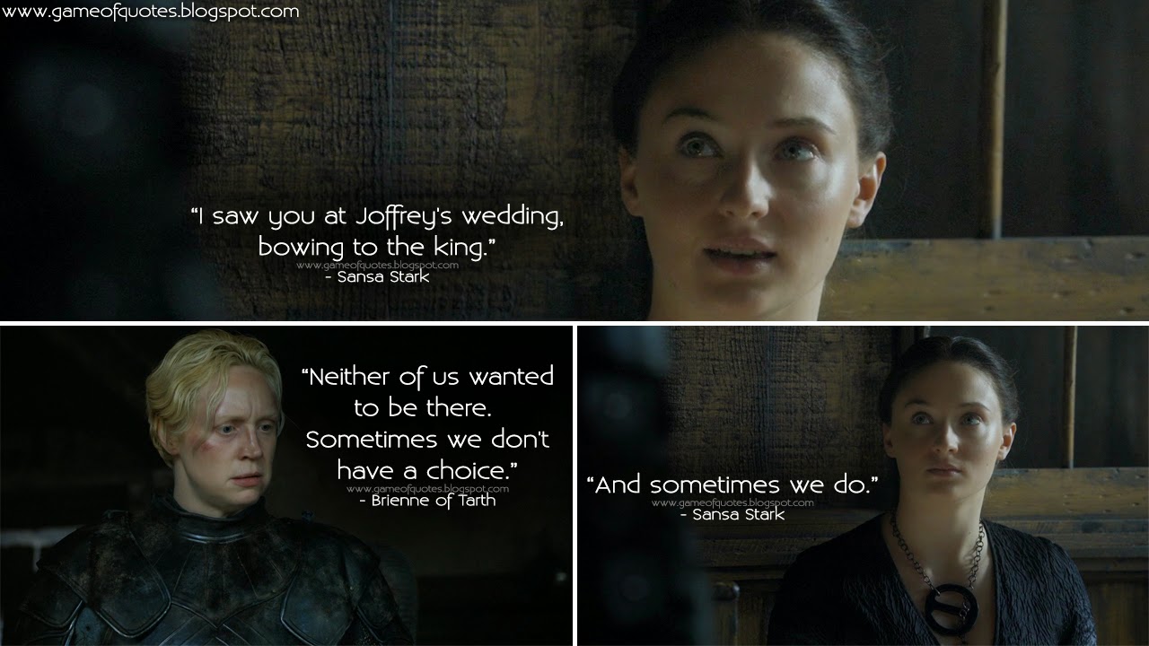 Game Of Thrones Quotes Sansa Stark I Saw You At Joffrey S