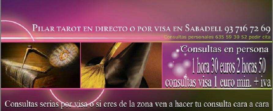 Tarot en persona en Sabadell  93 716 72 69 consultas por visa telefónica o en directo