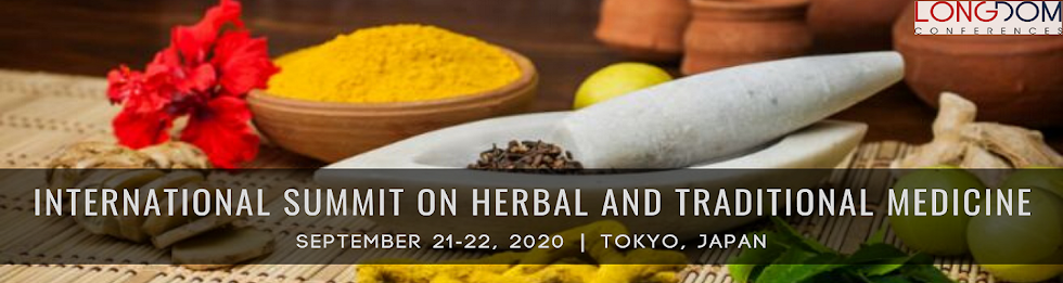 International Summit on Herbal and Traditional Medicine Sep 21-22, 2020 Tokyo, Japan