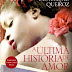 A Última História de Amor de Conceição Queiroz | A Esfera dos Livros