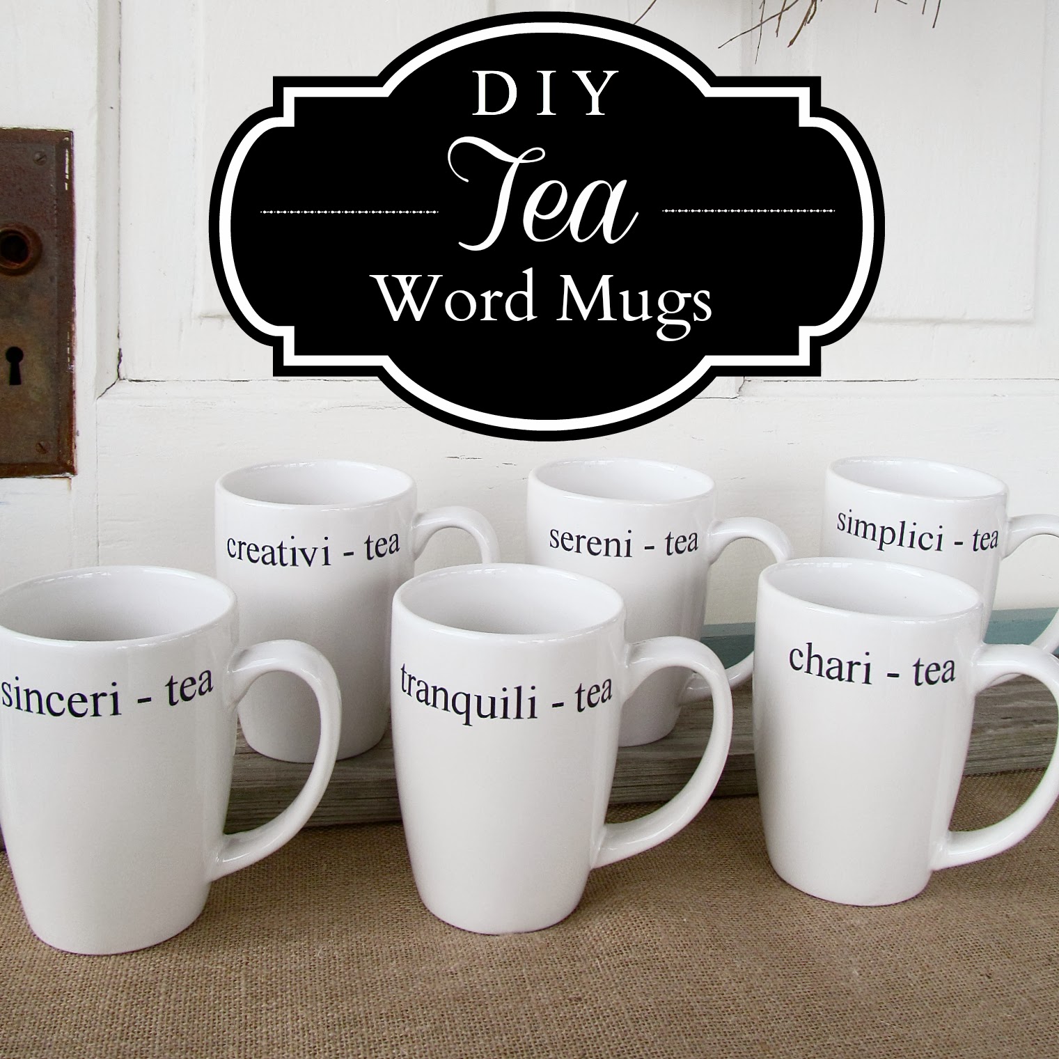 DIY Tea Mugs An Inexpensive Gift for Tea Lovers! Hymns and Verses