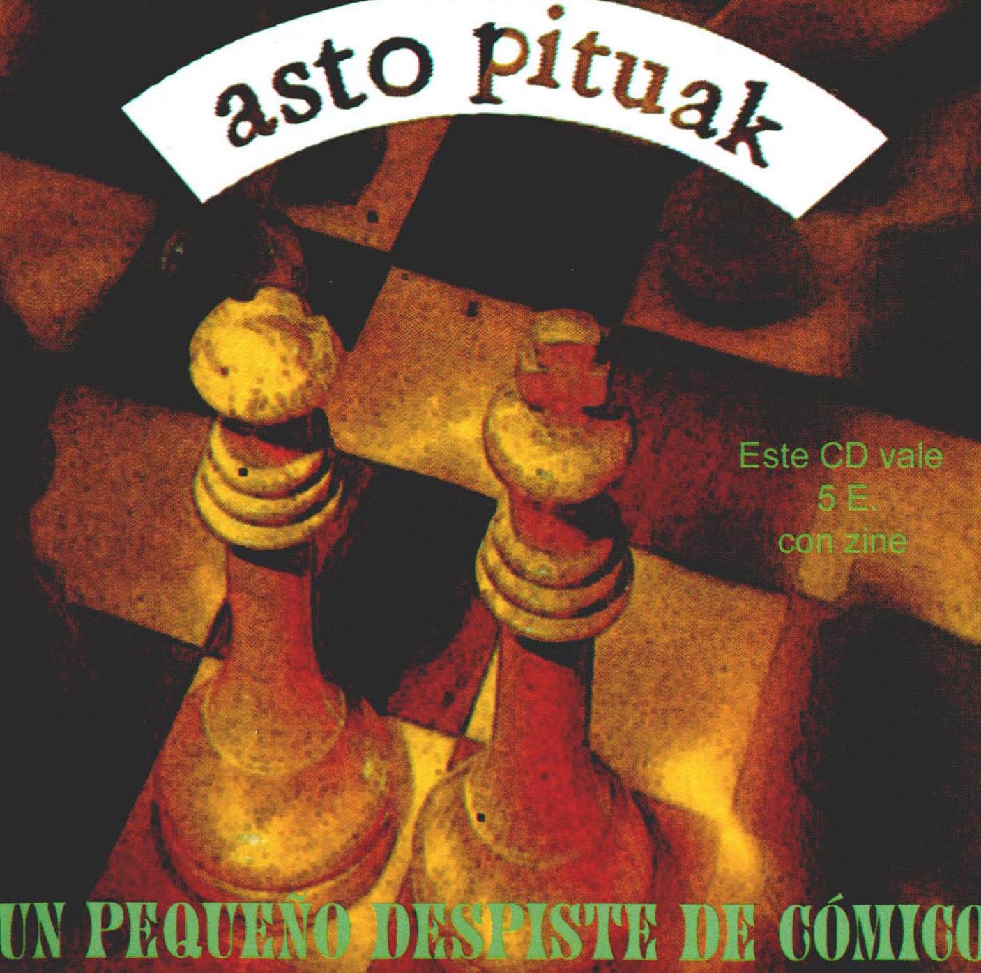 Asto Pituak Un Pequeño Despiste Comico (2001) Sobredosis de Punk Rock