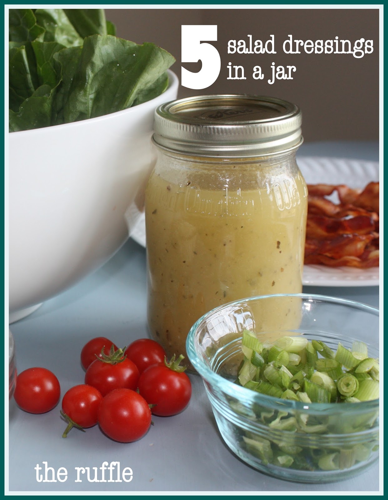 The Ruffle Salad Dressing in a Jar