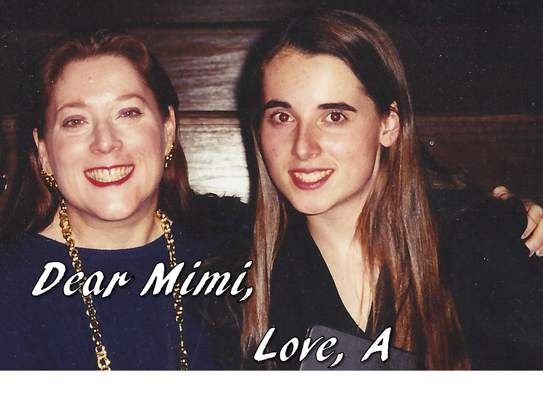 Dear Mimi, Love A