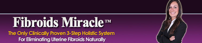 Fibroids Miracle ++GET DISCOUNT NOW++