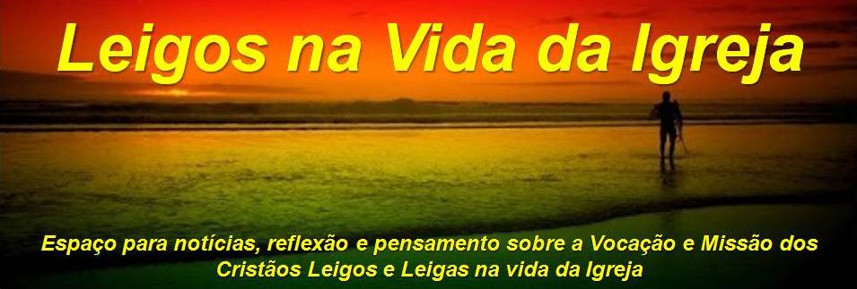 Leigos na Vida da Igreja