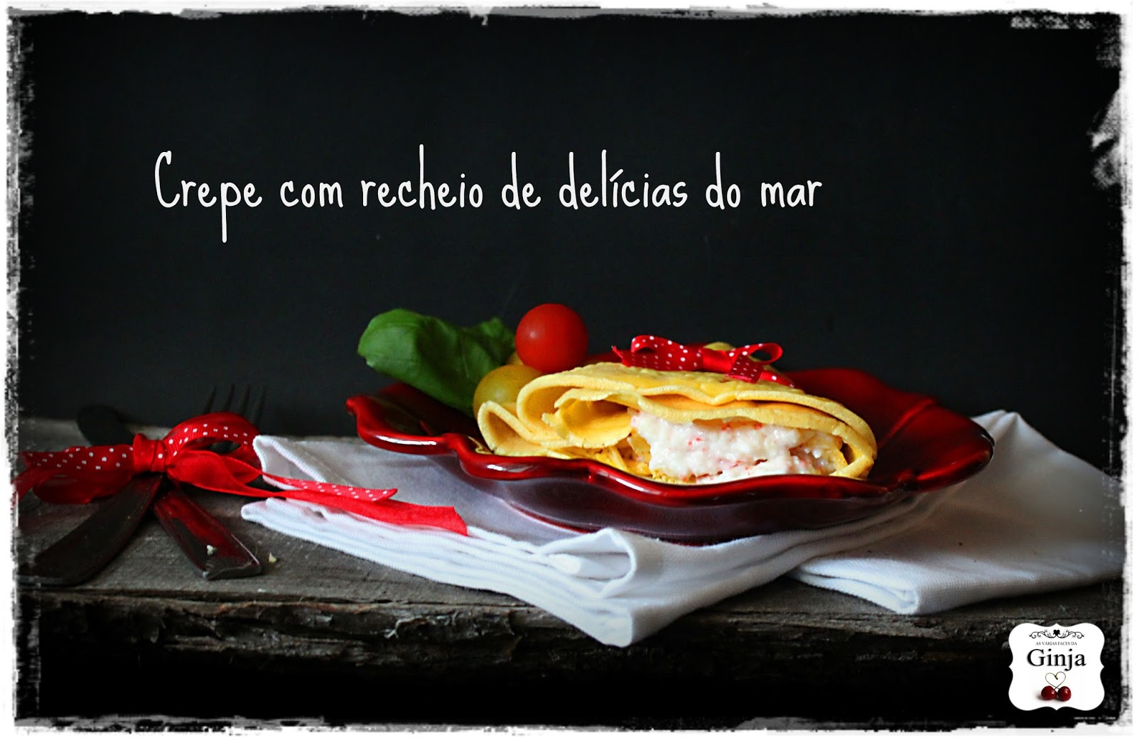 As várias faces da Ginja Crepes com recheio de delícias do mar