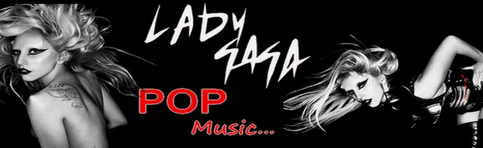 Lady Gaga POP Music