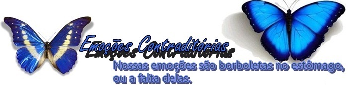 Emoções Contraditórias.