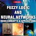 Fuzzy Logic and Neural Networks by Chennakesava R. Alavala