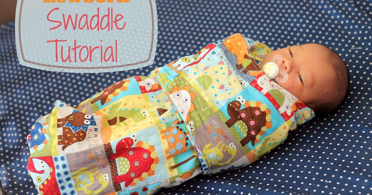 Home Tutorial Baby Swaddle