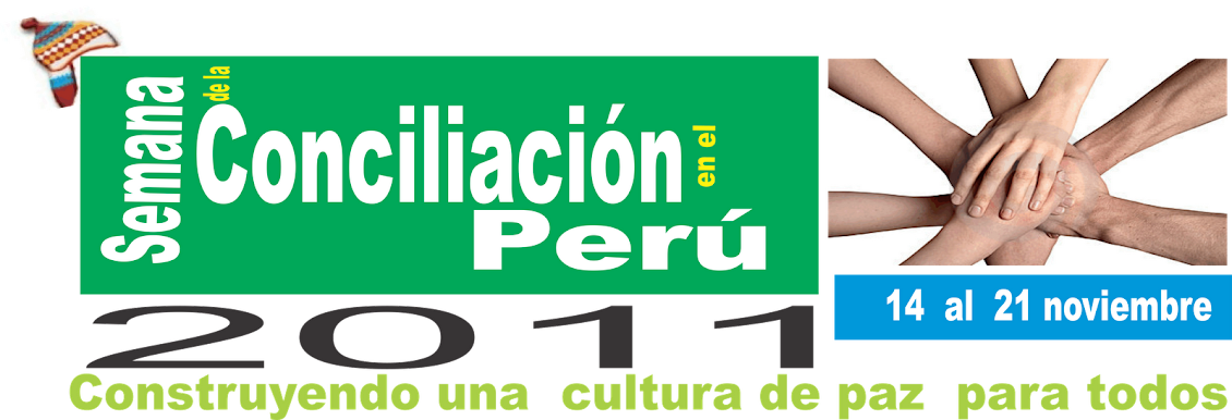 Semana de la  Conciliación  en el  Perú  2011