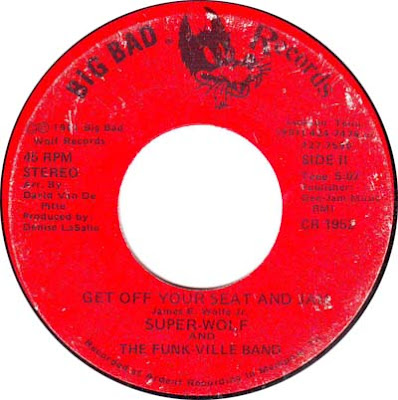 Super-Wolf And Funk-Ville Band ‎– Get Up And Pay Your Funk Bills (1981, 7'', 256)