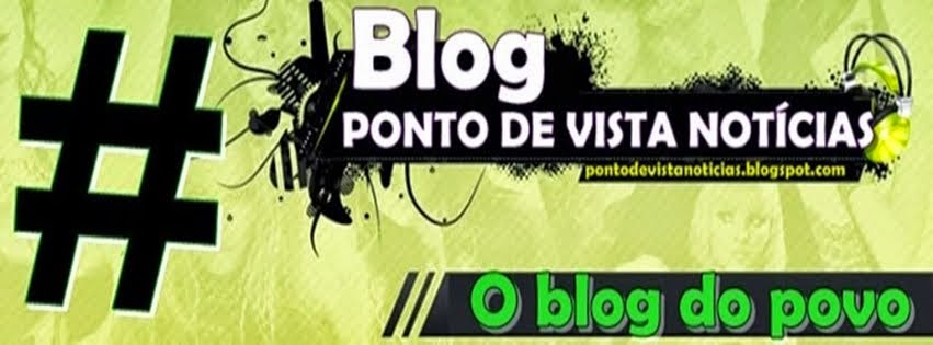 PONTO DE VISTA NOTÍCIAS O BLOG DO POVO