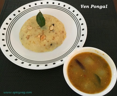 Rice Pongal ( Ven Pongal)