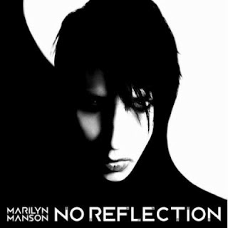 Marilyn Manson - No Reflection Lyrics + Letras + Lirik + Tekst + Text + Testo + Paroles + Source: Lyrics-Video-Music.blogspot.com + Video Music Song Lyrics Marilyn Manson - No Reflection