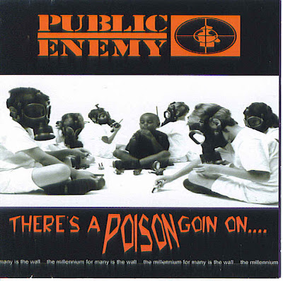 Public Enemy – There's A Poison Goin On (CD) (1999) (FLAC + 320 kbps)