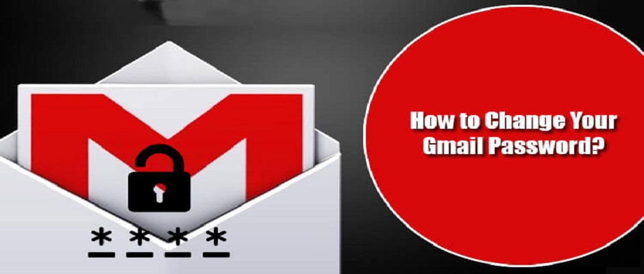  How to Change Gmail Password 1-800-213-3740, Gmail Help
