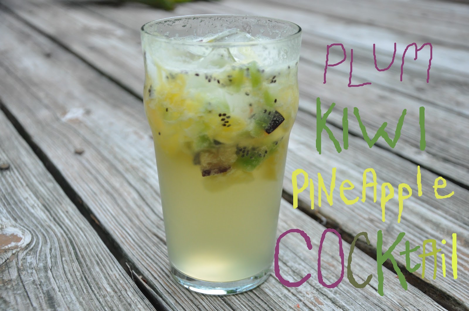 365 Days of DIY Plum, Kiwi, Pineapple Cocktail