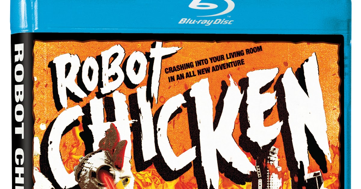 ROBOT CHICKEN SEASON 6 On Blu-ray Today - sandwichjohnfilms