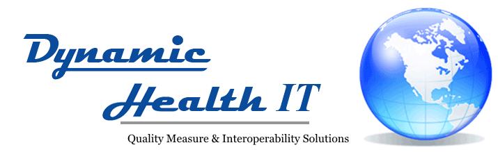 Dynamic Health IT - Quality Measure and Interoperability Solutions  