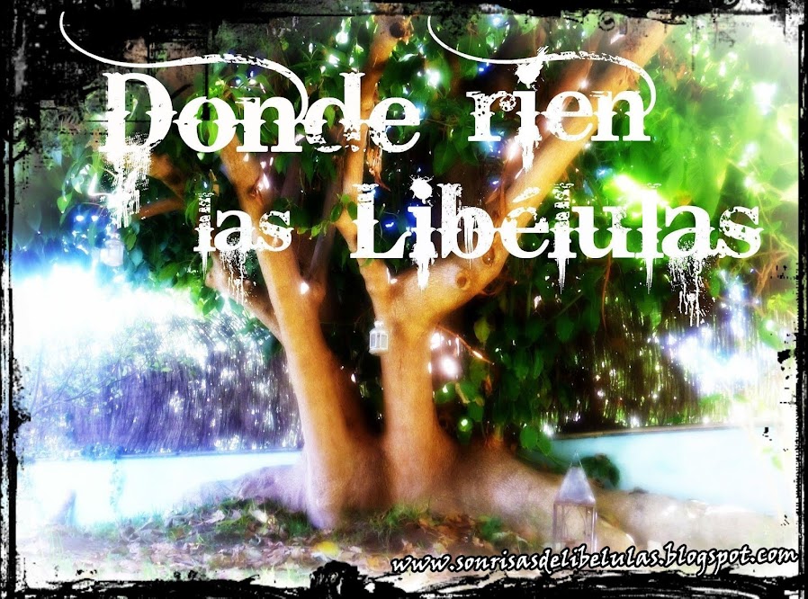 Donde ríen las libélulas