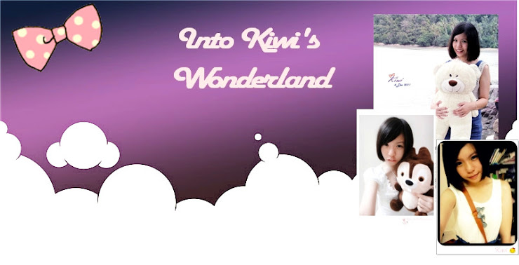♥~Into Kiwi's Wonderland~♥