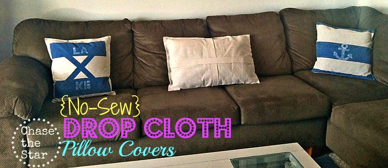 No Sew Drop Cloth Pillow Covers Hello Life