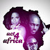 Music:2face,Sound Sultan & Lami -Act 4 Africa