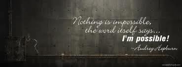 Nothing is Impossible