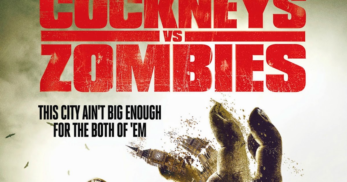 Zombie Movie Reviews Cockneys VS Zombies