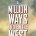 A Million Ways to Die in the West Trailer and Posters