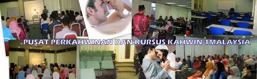 KOMUNITI PUSAT KURSUS KAHWIN, PERKAHWINAN BERTARAF 5 BINTANG DI KUALA LUMPUR