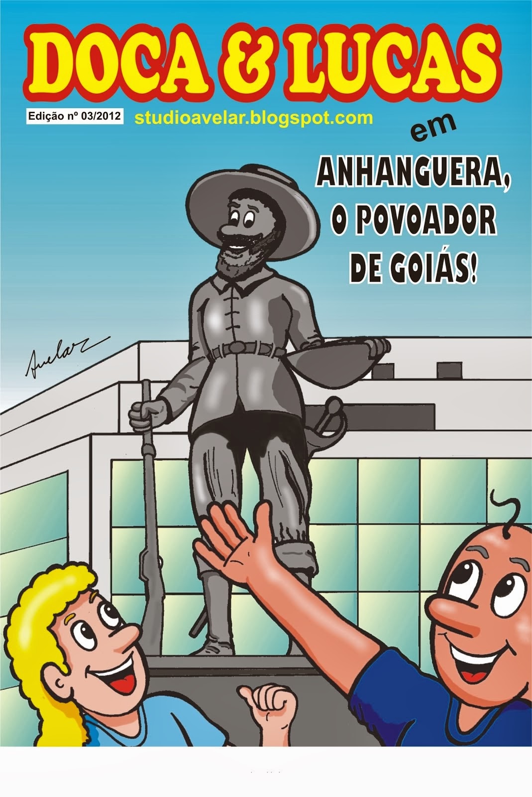 Anhanguera, o povoador de Goiás