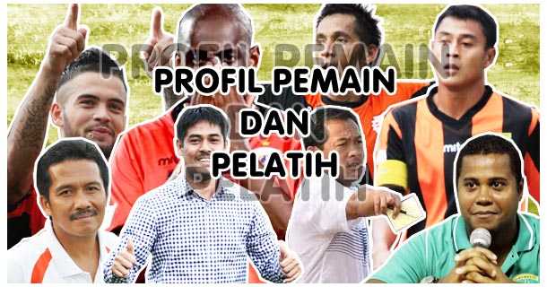 Profil Pemain dan Pelatih