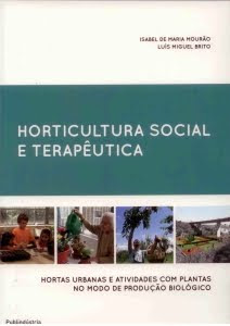 Horticultura Social e Terapêutica – Hortas Urbanas e Actividades com Plantas no MPBiológico