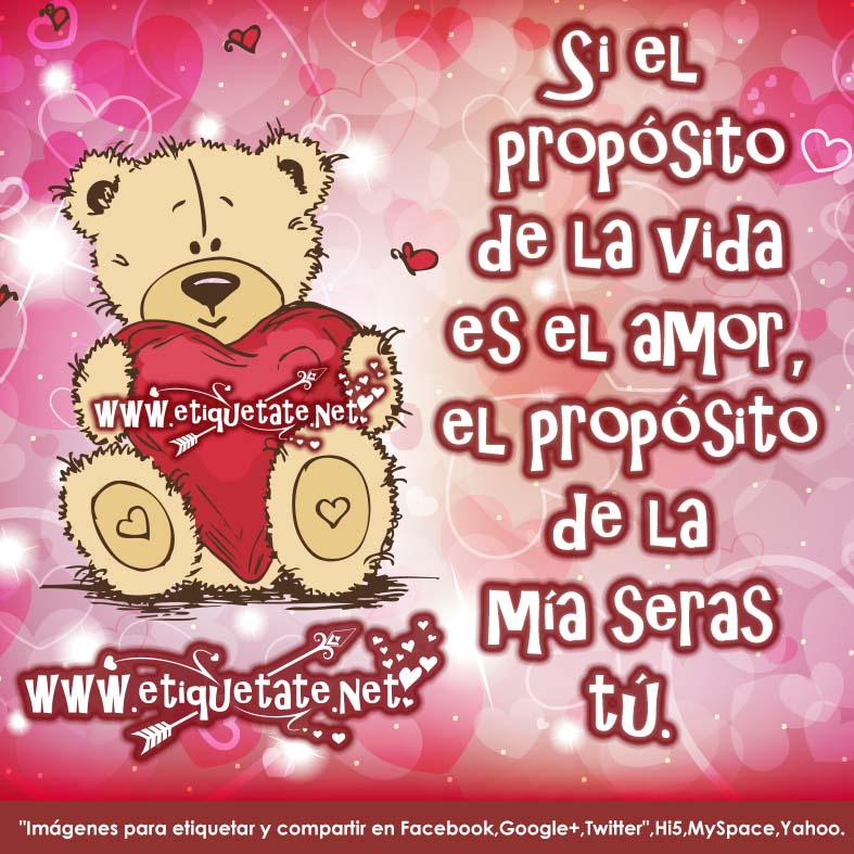 Si el propósito de la vida es el amor, el propósito de la mía seras Si el propósito de la vida es el amor, el propósito de la mía seras