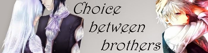 Choice between brothers
